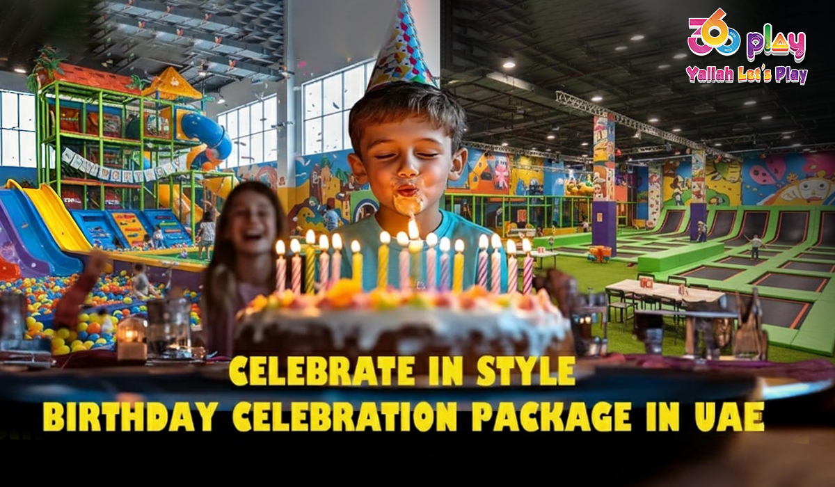 360 Play UAE - Birthday Celebration Package in UAE Indoor Play Area